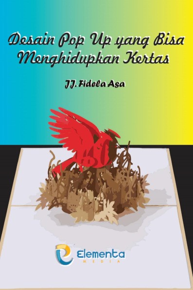 Desain Pop Up yang Bisa Menghidupkan Kertas
